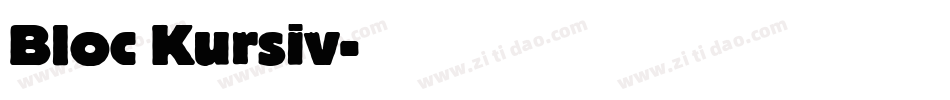 Bloc Kursiv字体转换